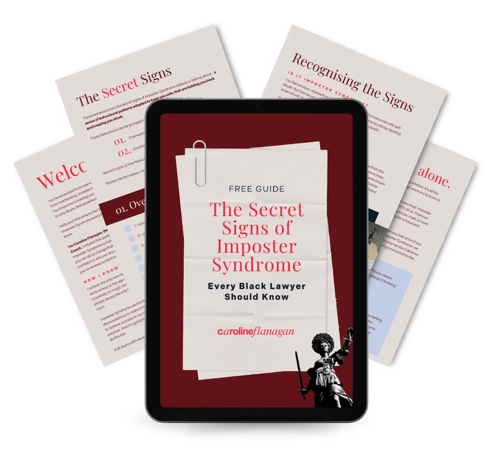 Free guide: The Secret Signs of Imposter Syndrome Every Black Lawyer Should Know by Caroline Flanagan